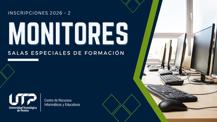 Inscripciones monitores de salas especiales 2026-2 - Cuarta noticia
