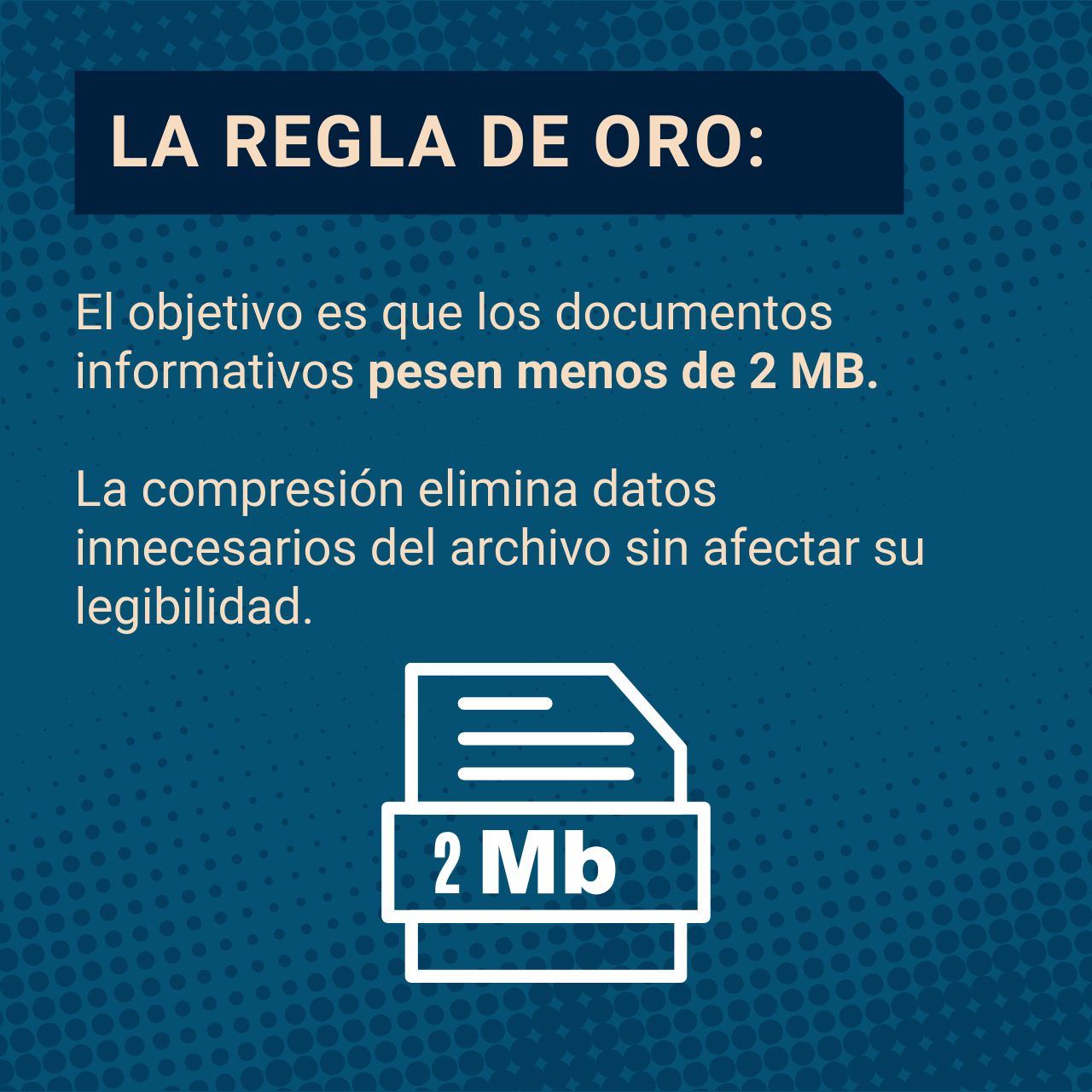 Paso 3 - Buenas prácticas- El peso de documentos importa