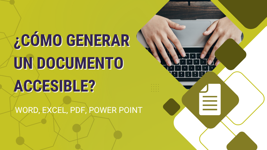 Imagen destacada -Tip Web Cómo generar un documento accesible (WORD, PDF, EXCEL, POWER POINT)