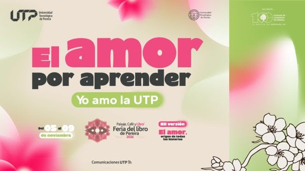 La UTP estará presente en la XII Feria del Libro de Pereira con cerca de 60 novedades editoriales
