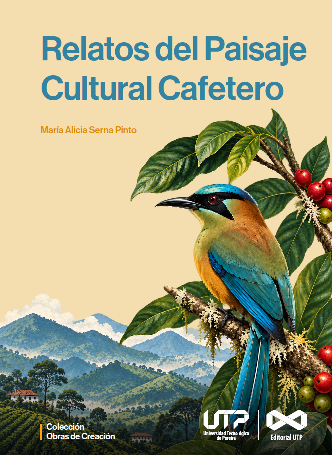 Imagen alusiva a Relatos del Paisaje Cultural Cafetero