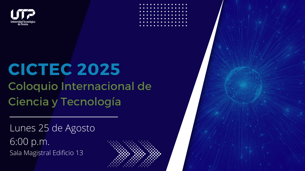 CICTEC 2025 Coloquio Internacional de Ciencia y Tecnología