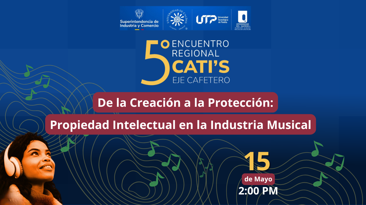 Banner De la Creación a la Protección Propiedad Intelectual en la Industria Musical