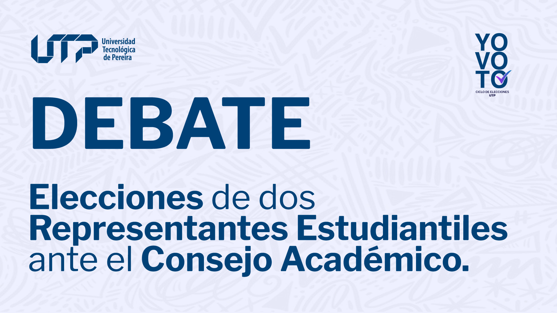 Debate elecciones representantes estudiantiles ante el Consejo Académico