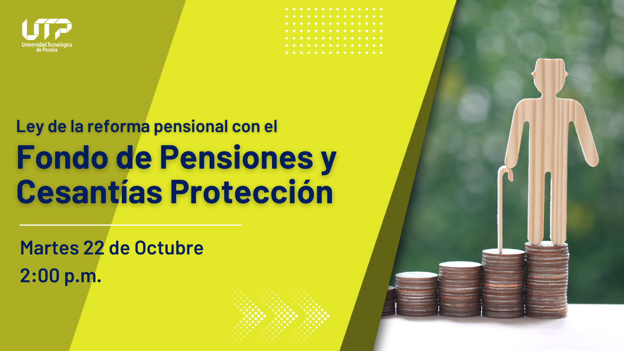 Transmisión Ley de la reforma pensional con el fondo de Pensiones y Cesantías Protección