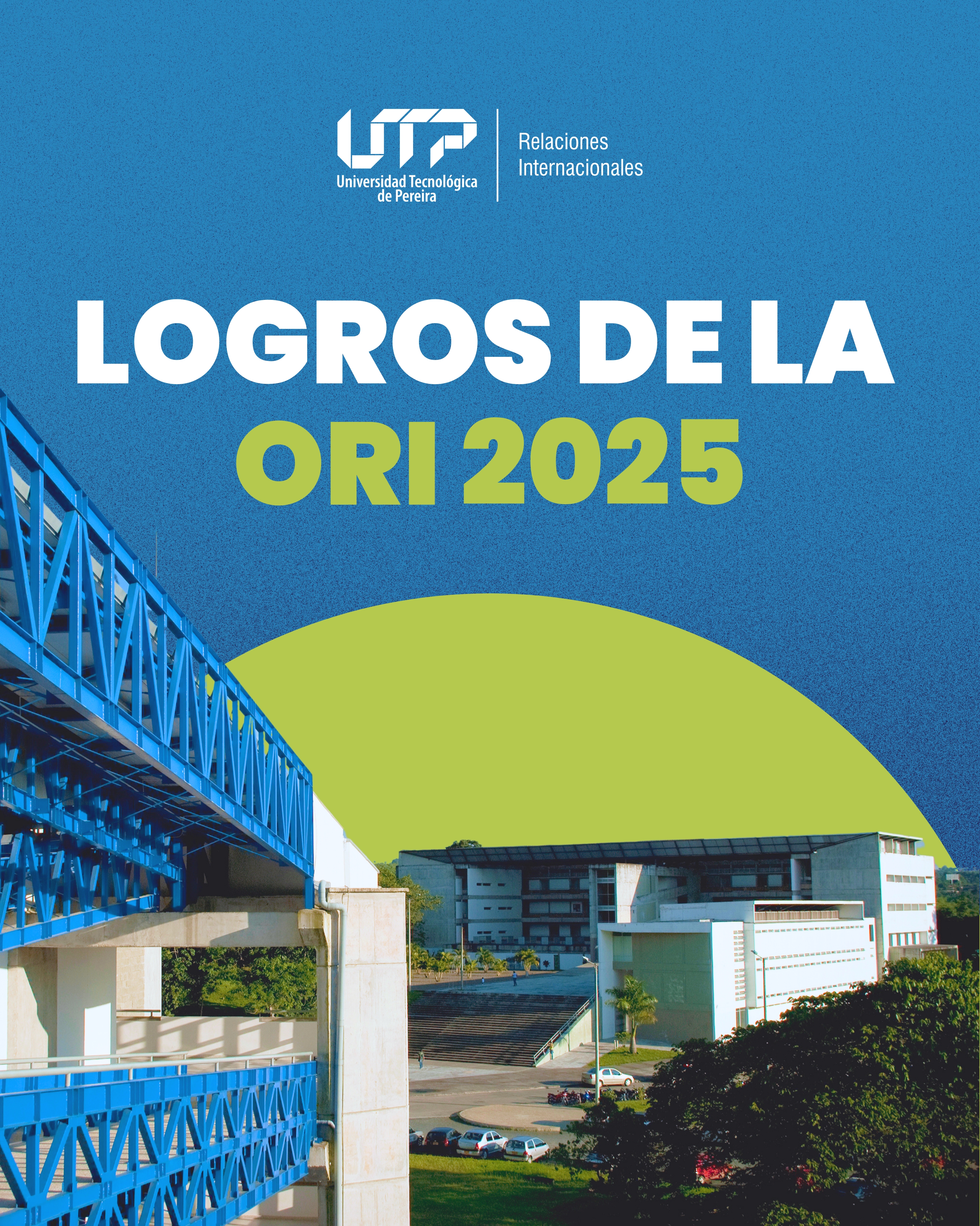 La Oficina de Relaciones Internacionales presenta los logros más destacados del 2025