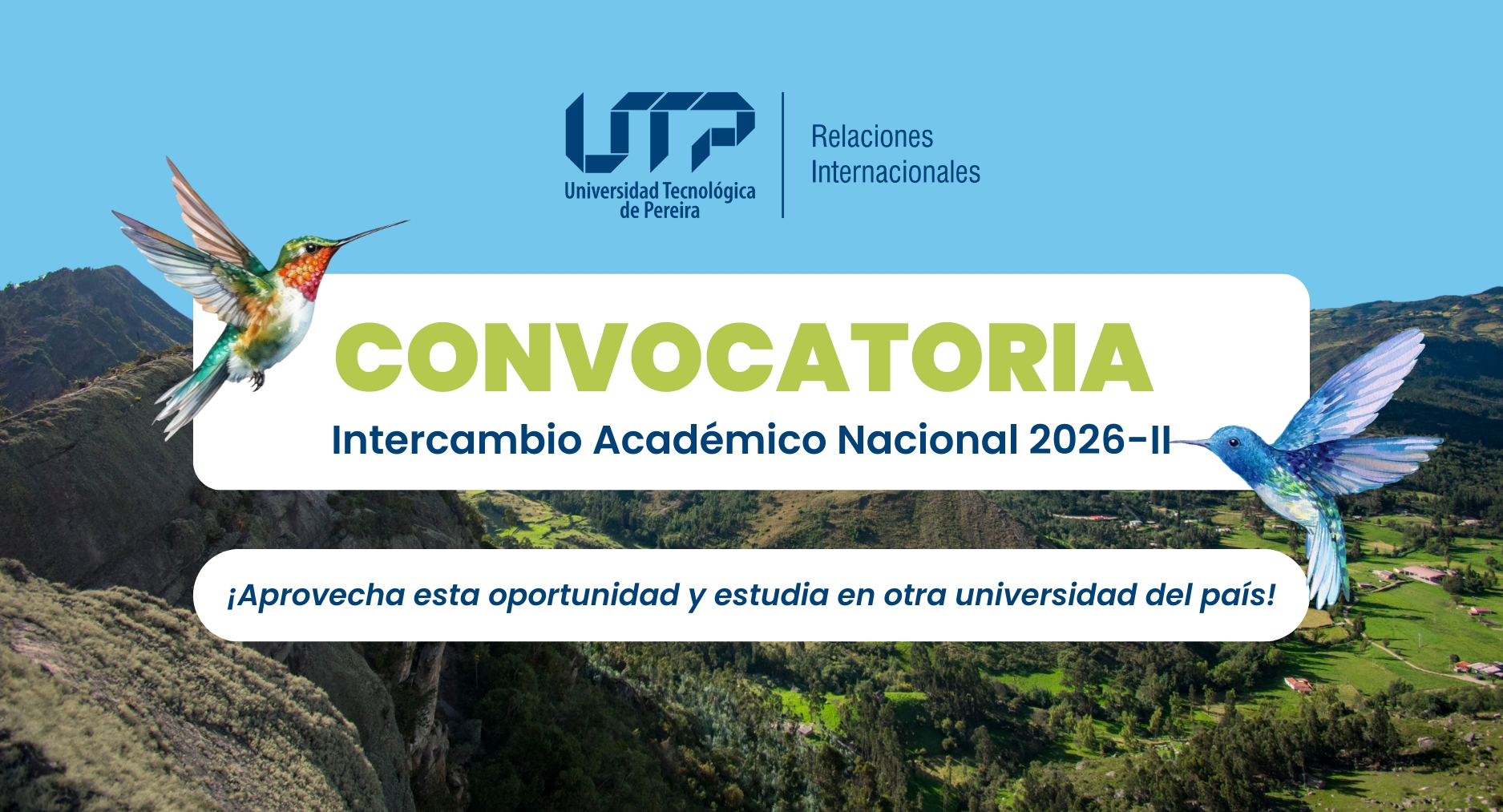 Abierta la convocatoria para Intercambio Académico Nacional 2026-II