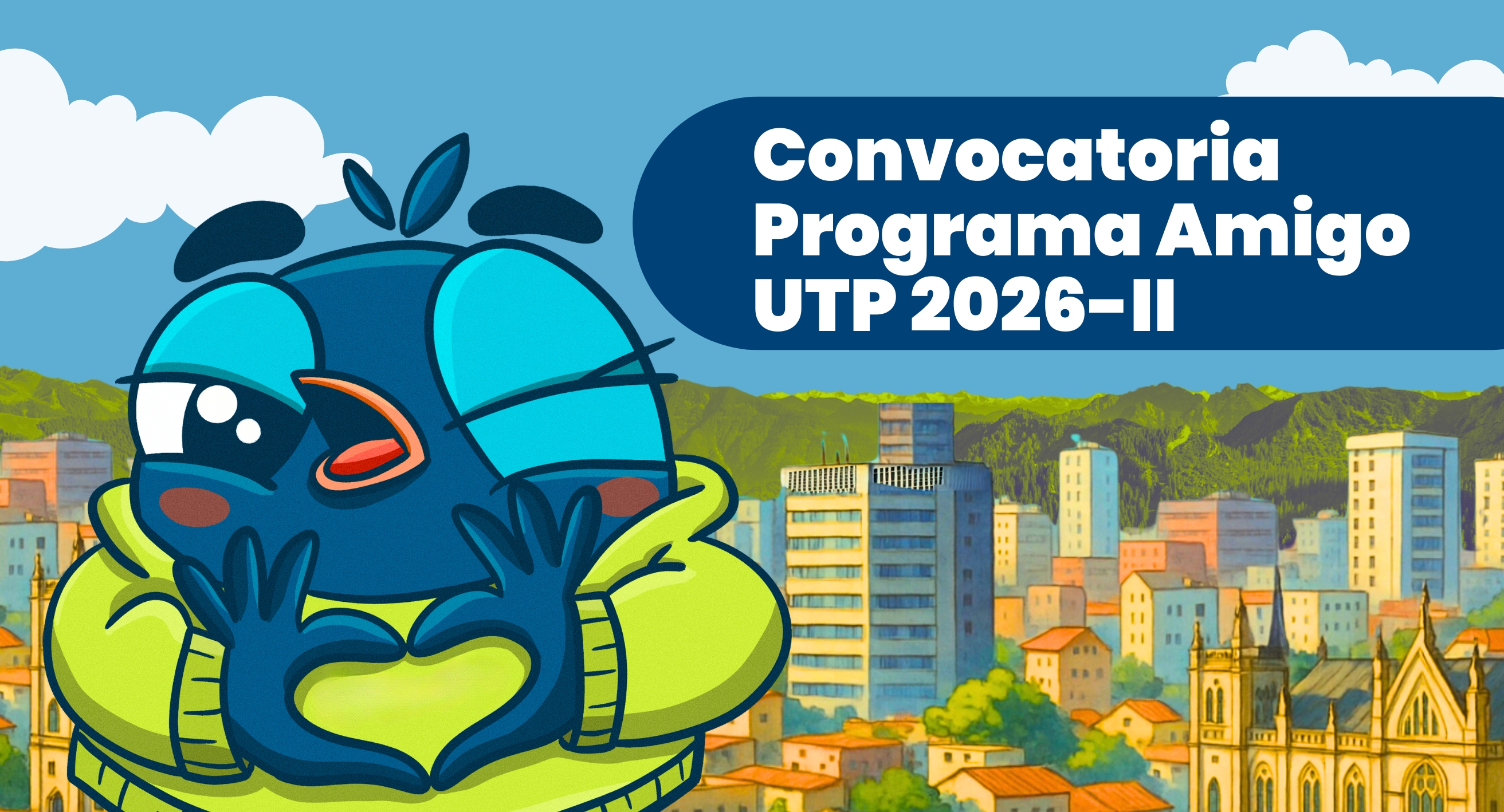 🌍 Conviértete en un Embajador Global UTP: ¡Abierta la Convocatoria Programa Amigo UTP 2026-II!