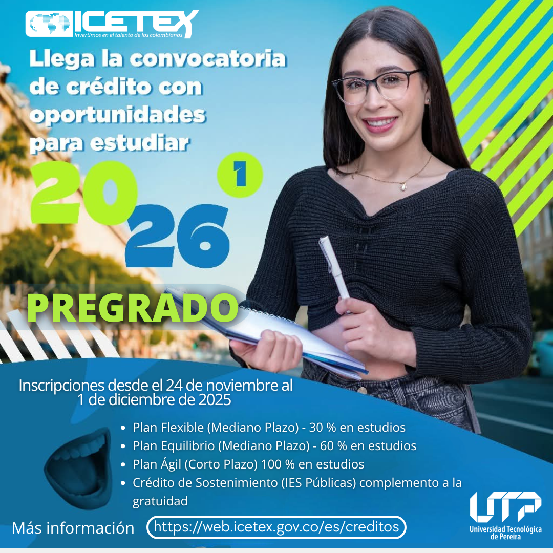 LLEGA LA CONVOCATORIA DE CRÉDITO ICETEX PREGRADO 2026-1
