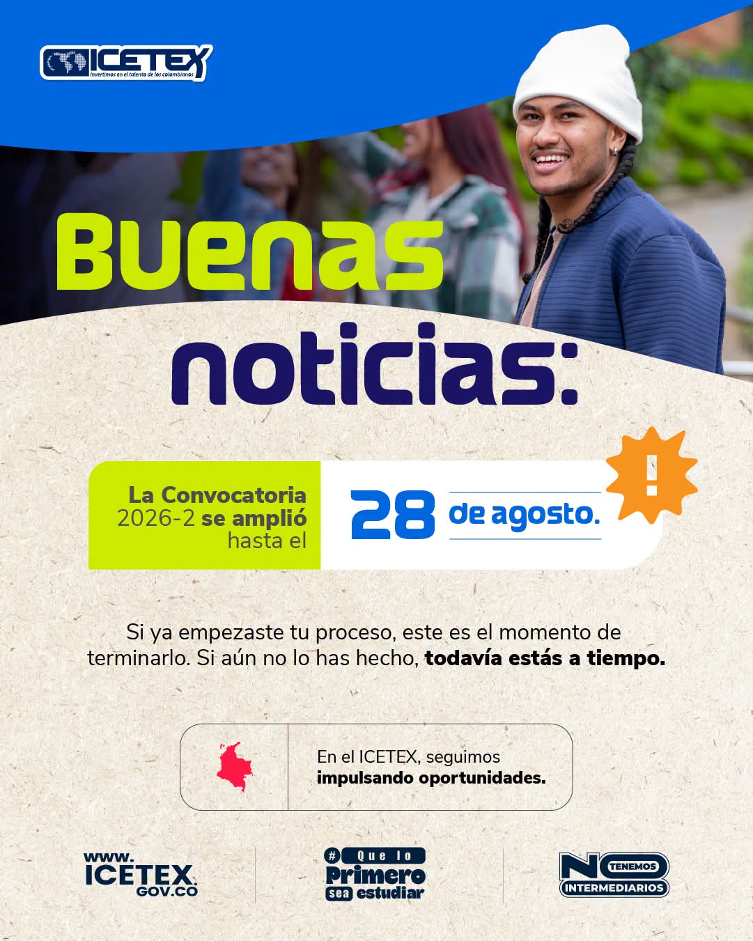 ¡La convocatoria 2026-2 de crédito educativo ICETEX se extendió hasta el 28 de agosto de 2026 para Pregrado y Posgrado!