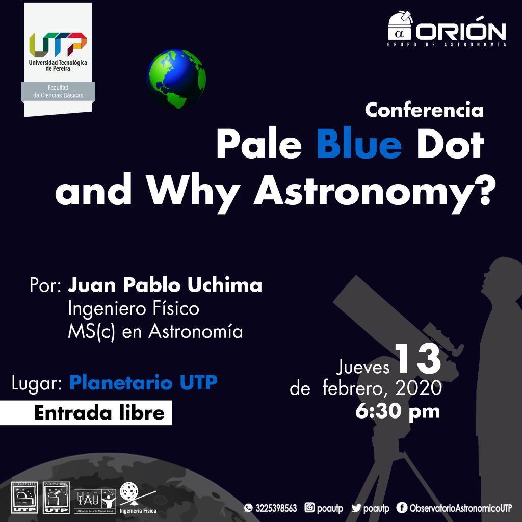 Conferencia Pale Blue Dot and Why Astronomy?