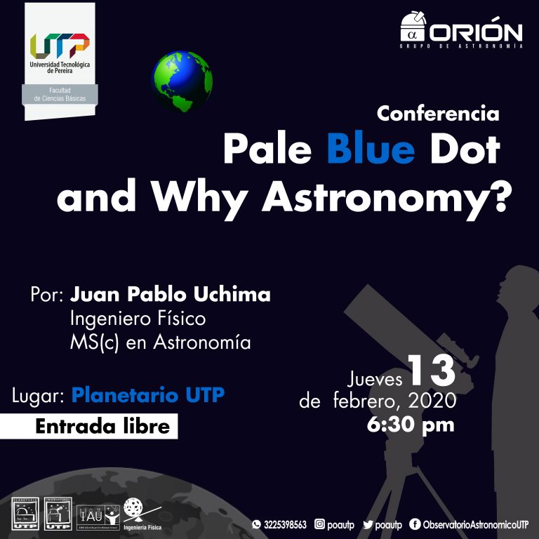 Conferencia Pale Blue Dot and Why Astronomy?