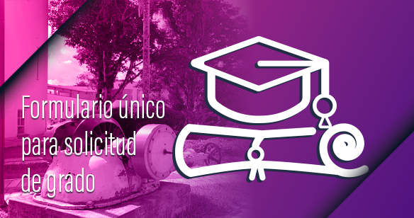 Formulario único para solicitud de grado