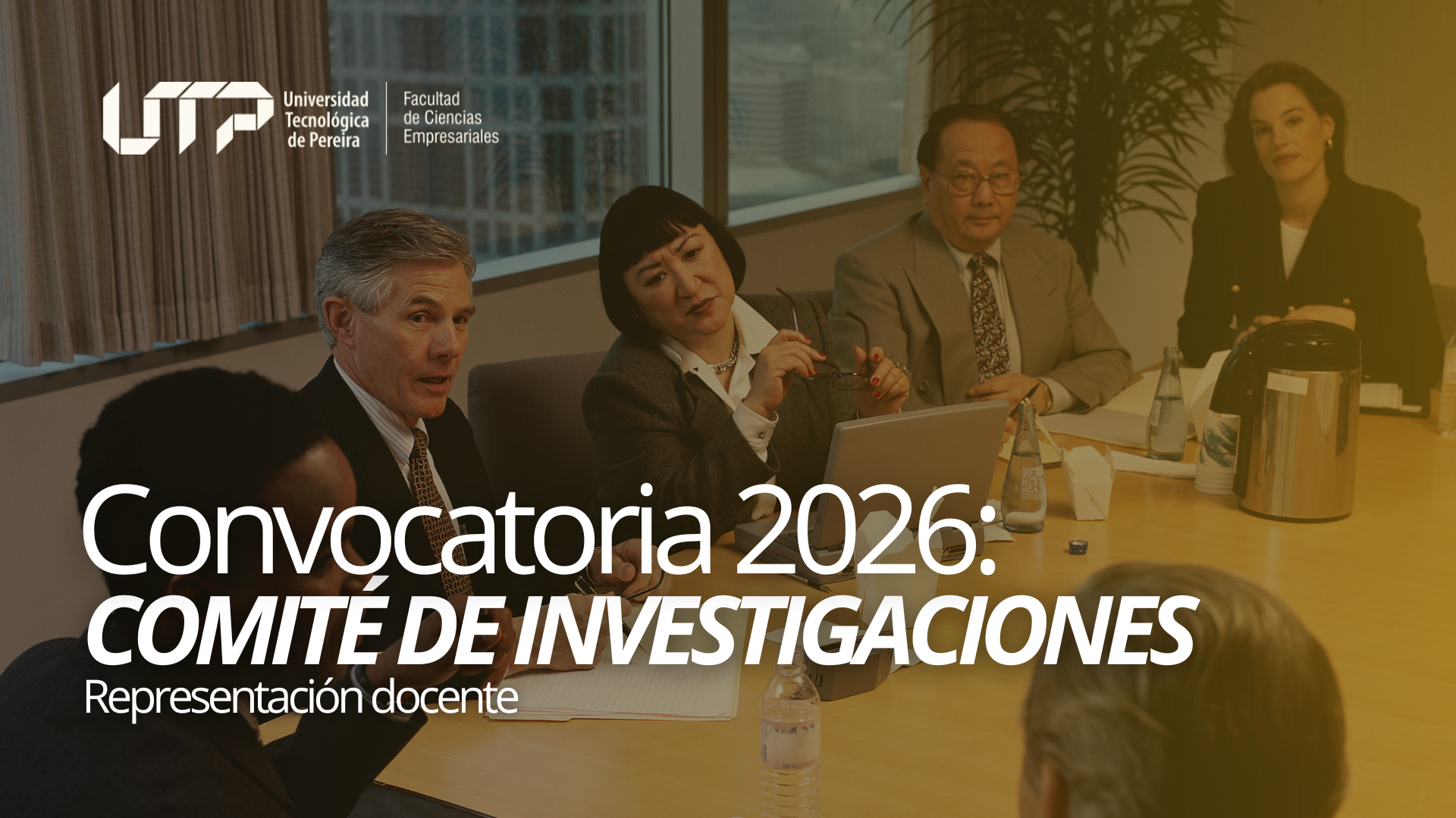 Convocatoria elección de 3 representantes de los Docentes ante el Comité de Investigaciones de la Facultad de Ciencias Empresariales