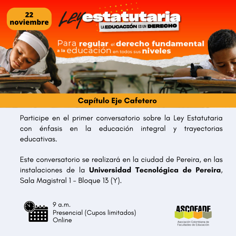 Participa del conversatorio sobre la Ley Estatutaria: la educación es un derecho. #ASCOFADE