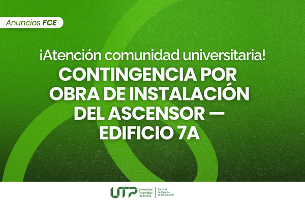 CONTINGENCIA POR OBRA DE INSTALACIÓN DEL ASCENSOR EN EL EDIFICIO 7A — MODALIDAD DETRABAJO REMOTO