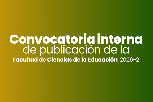 CONVOCATORIA INTERNA DE PUBLICACIÓN – FCE – 2026-2