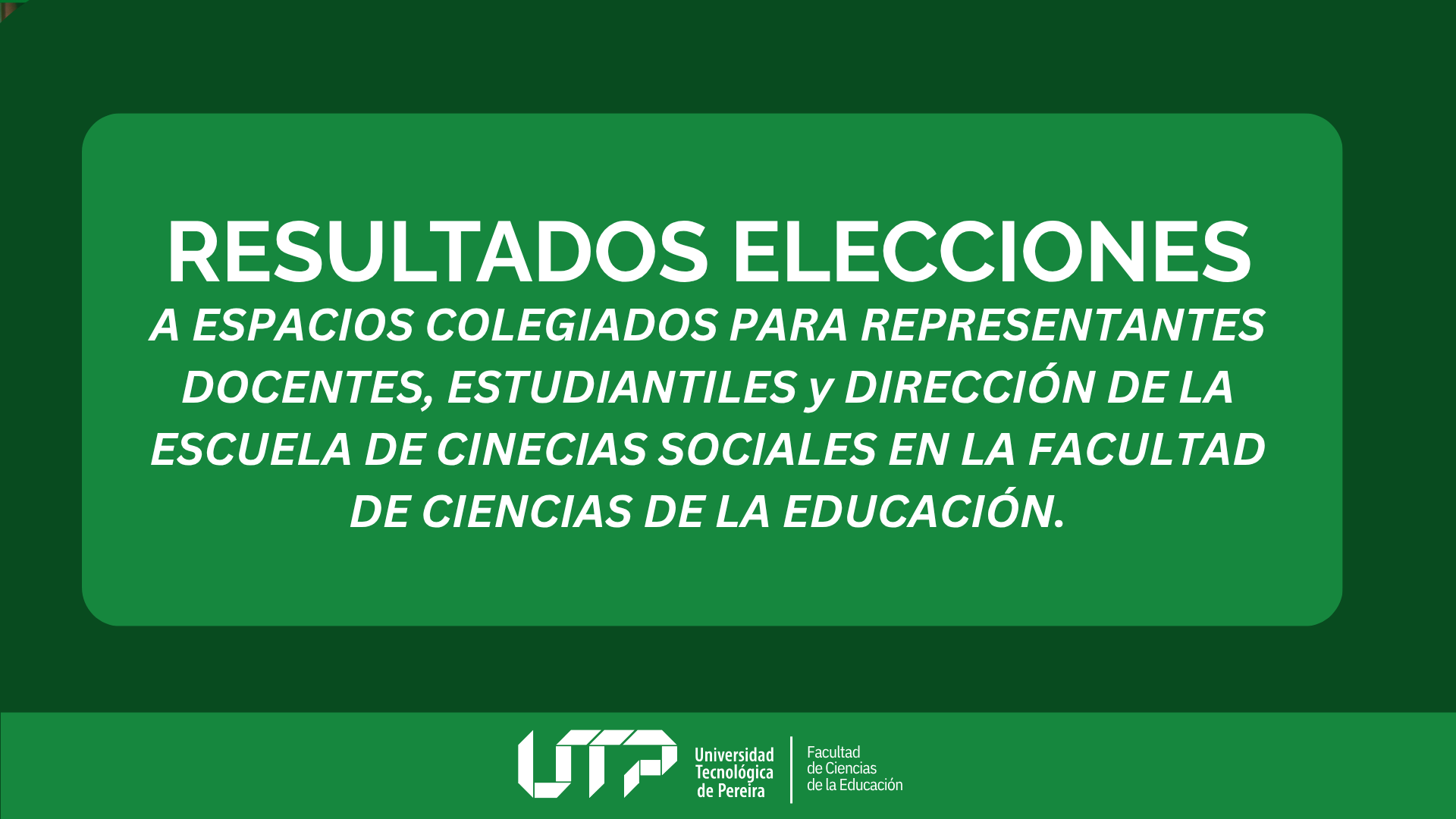 RESULTADOS DE LAS ELECCIONES DEL 19 DE MARZO DEL 2026 A ESPACIOS COLEGIADOS PARA REPRESENTANTES DOCENTES, ESTUDIANTILES y DIRECCIÓN DE LA ESCUELA DE CINECIAS SOCIALES EN LA FACULTAD DE CIENCIAS DE LA EDUCACIÓN.