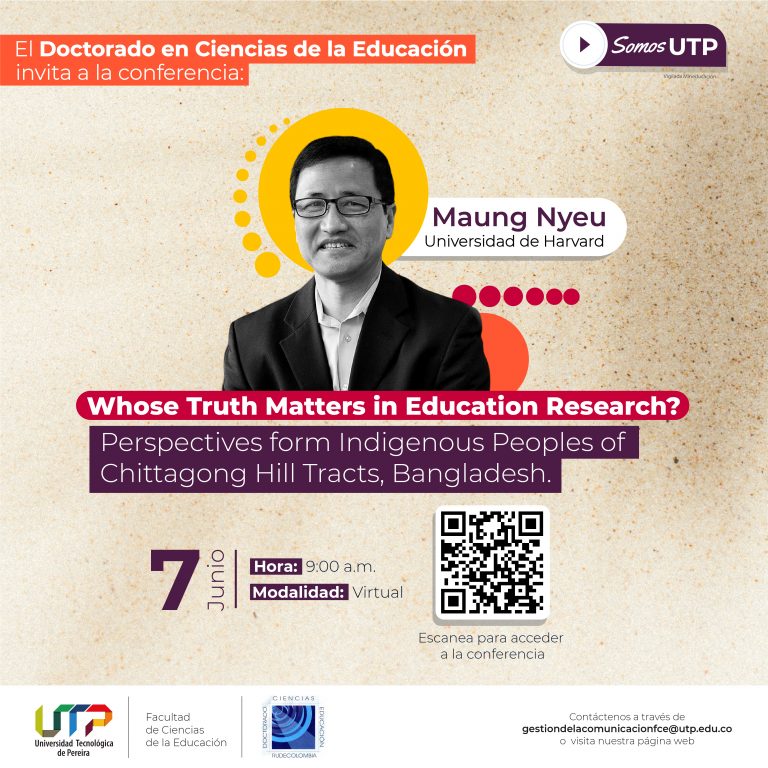 El Doctorado en Ciencias de la Educación invita a la conferencia con el Dr. Maung Nyeu de la Universidad de Harvard – Estados Unidos. 