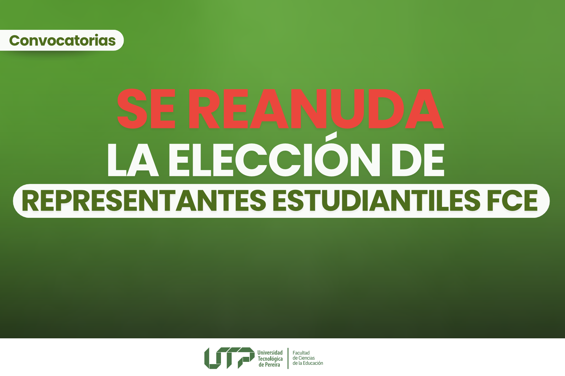 FACULTAD DE CIENCIAS DE LA EDUCACIÓN REANUDA PROCESO DE ELECCIÓN PARA REPRESENTANTES ESTUDIANTILES ANTE COMITÉS CURRICULARES DE PREGRADO, POSGRADO Y CONSEJO DE FACULTAD.