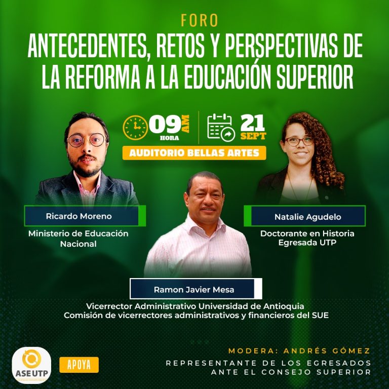 Foro: Antecedentes, retos y perspectivas de la reforma a la educación superior.