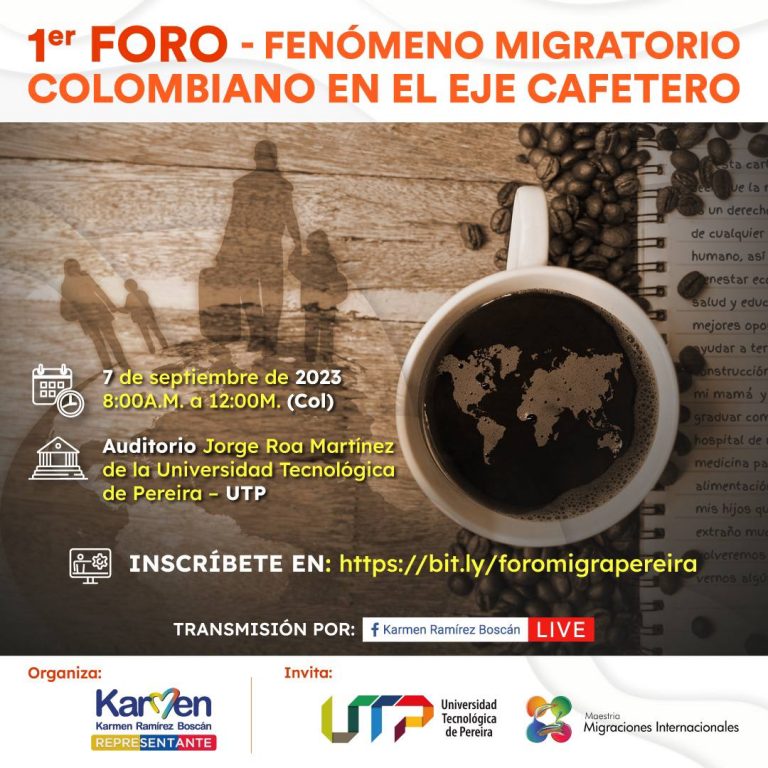 1er Foro: Fenómeno migratorio colombiano en el Eje Cafetero.