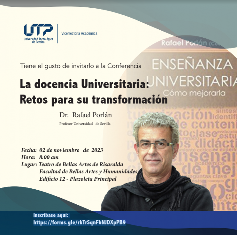 Participa de la conferencia “La docencia Universitaria: retos para su transformación”.