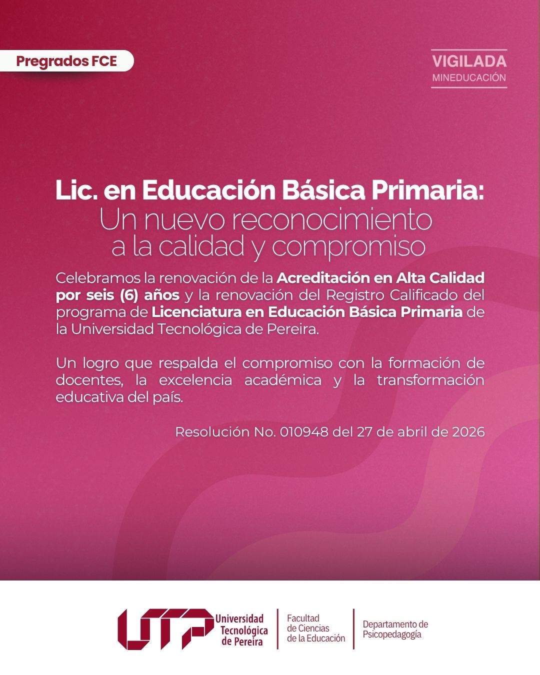Lic. en Educación Básica Primaria: un nuevo reconocimiento a la calidad y compromiso