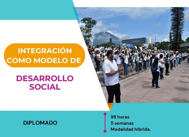 DIPLOMADO: Integración como modelo de desarrollo social