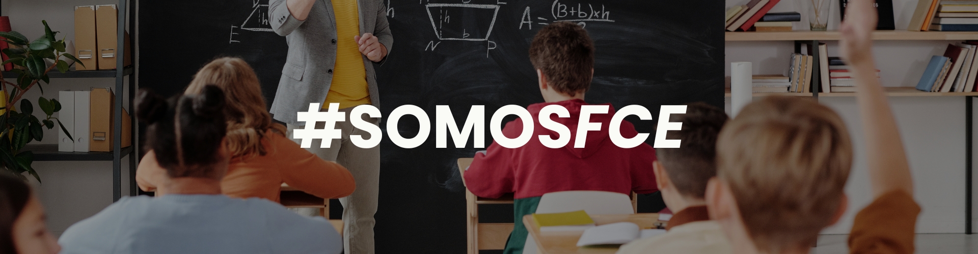 Banner Principal Doctorado en Didáctica - #SOMOSFCE