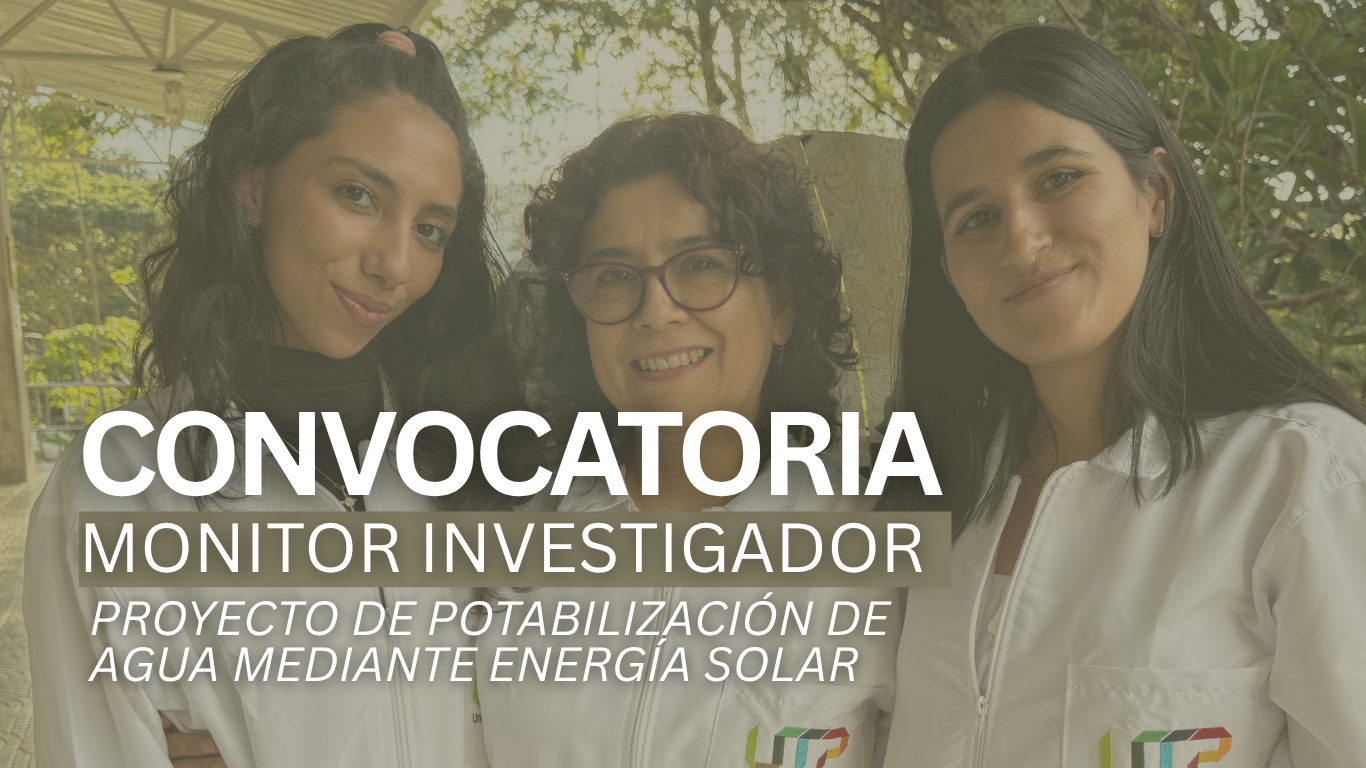 Convocatoria para monitor investigador en proyecto de investigación sobre potabilización de agua mediante energía solar