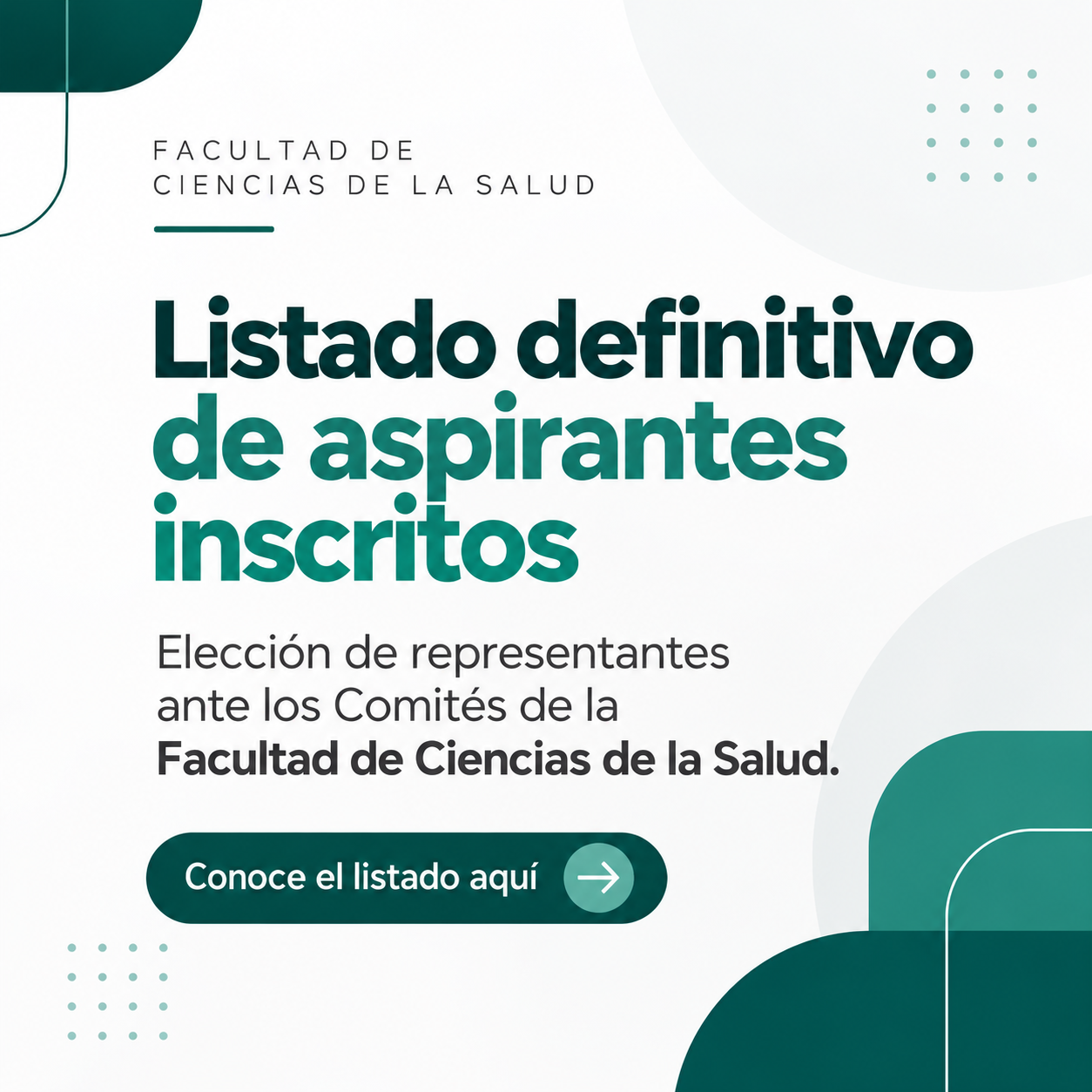 Listado definitivo de aspirantes inscritos para la elección de representantes ante los Comités de la Facultad