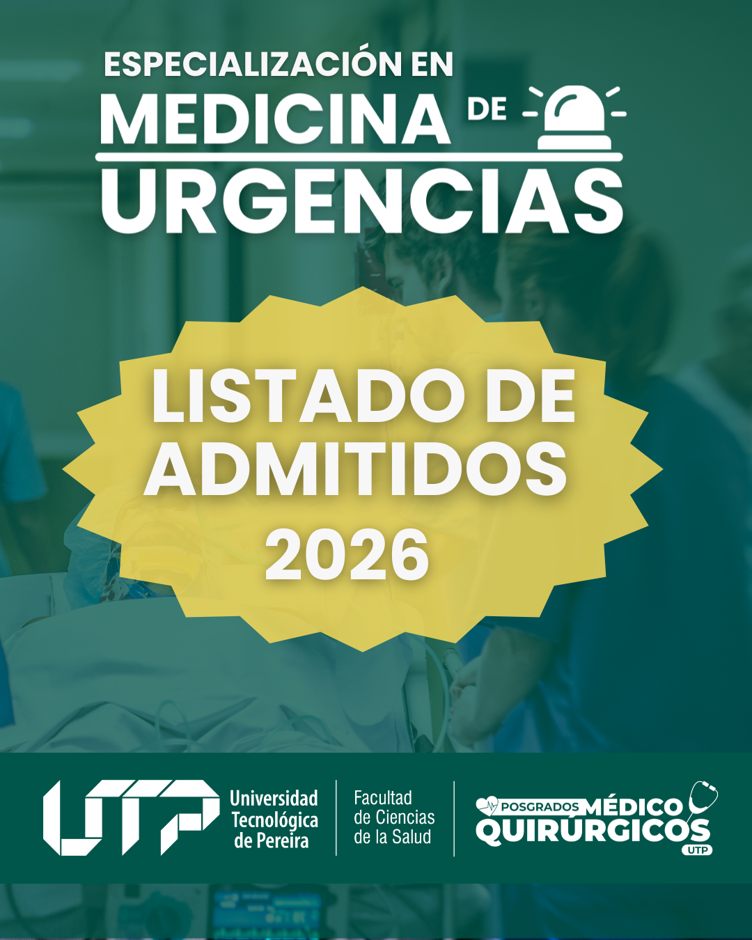 La Facultad de Ciencias de la Salud informa los resultados finales del proceso de admisión a la Especialización en Medicina de Urgencias año 2026
